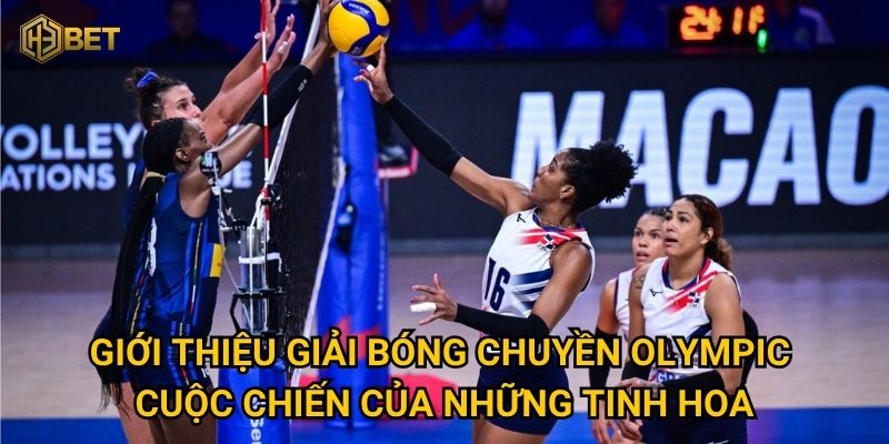 Làm thế nào để đặt cược giải bóng chuyền Olympic hiệu quả tại H3bet? 2 Giới thiệu giải bóng chuyền Olympic – Cuộc chiến của những tinh hoa