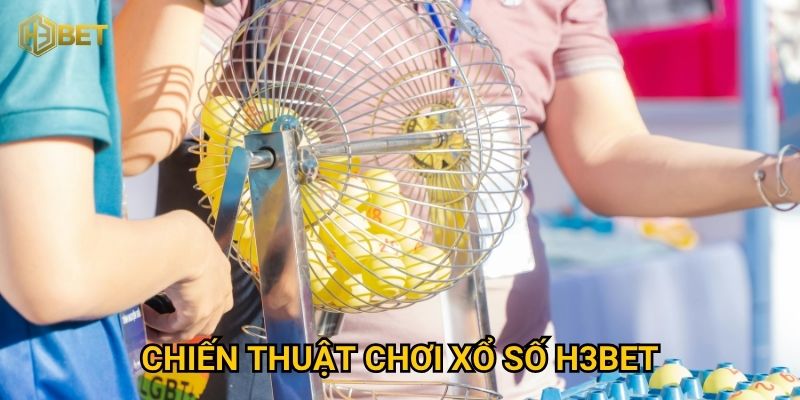 Chiến thuật chơi Xổ số H3bet
